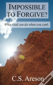 Impossible To Forgive?