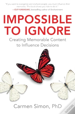 Capa do artigo Impossible To Ignore: Creating Memorable Content To Influence Decisions