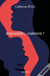 Capa do artigo Impossible... Vraiment ?
