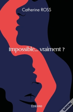 Capa do artigo Impossible... Vraiment ?