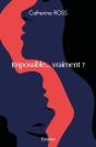Impossible... Vraiment ? - Preview