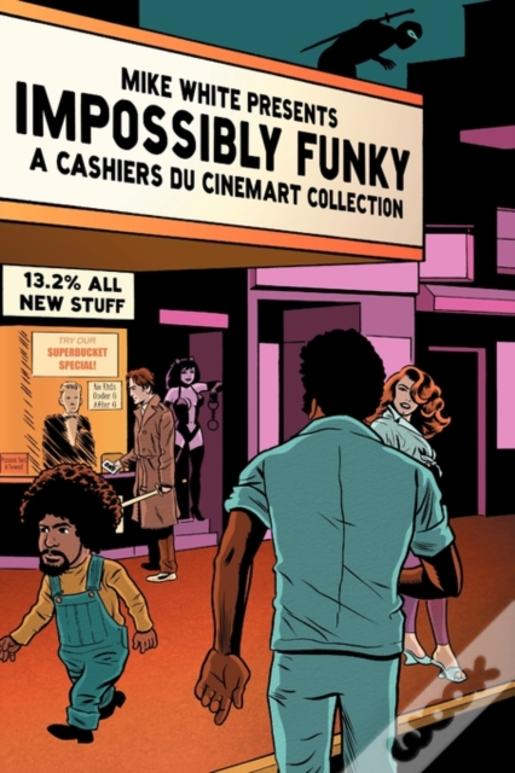 Impossibly Funky: A Cashiers Du Cinemart Collection