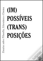 (Im)Possíveis (Trans)Posições