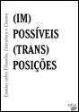 (Im)Possíveis (Trans)Posições - Preview