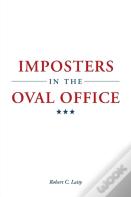 Imposters In The Oval Office