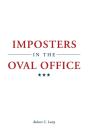 Imposters In The Oval Office - Preview