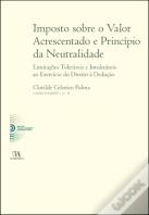 Imposto Sobre o Valor Acrescentado e Princípio da Neutralidade