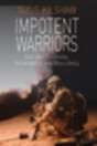 Impotent Warriors - Preview