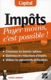 Impots Payer Moins C Est Possible 2012