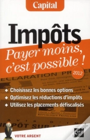 Capa do artigo Impots Payer Moins C Est Possible 2012