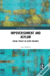 Impoverishment And Asylum
