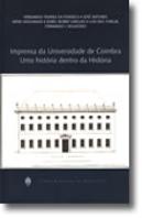 Imprensa da Faculdade de Coimbra - Uma História Dentro da História
