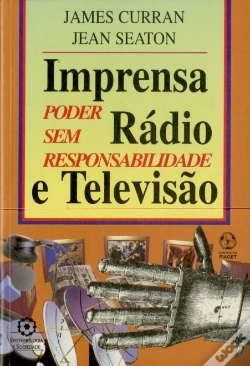 Capa do artigo Imprensa, Rádio e Televisão - Poder sem Responsabilidade
