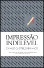 Impressão Indelével - Preview