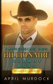 Impressing Her Billionaire Cowboy Boss