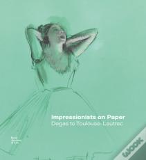 Impressionists On Paper