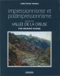 Impressionnisme Et Postimpressionnisme Dans La Vallée De La Creuse - Preview