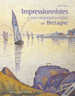 Capa do artigo Impressionnistes Et Néo-Impressionnistes En Bretagne