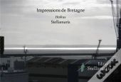 Impressions De Bretagne - Haikus