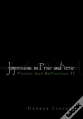 Impressions In Prose And Verse