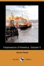 Impressions Of America, Volume Ii (Dodo Press) - Preview