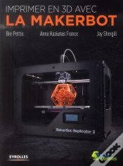 Capa do artigo Imprimer En 3d Avec La Makerbot