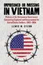 Imprisoned Or Missing In Vietnam - Preview