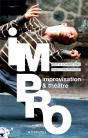Impro ; Improvisation & Théâtre - Preview