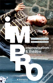 Impro ; Improvisation & Théâtre