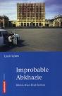 Improbable Abkhazie ; Récit D'Un Etat-Fiction - Preview