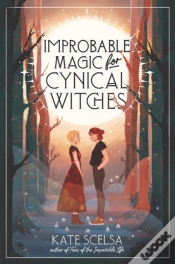 Capa do artigo Improbable Magic For Cynical Witches