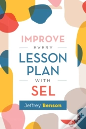 Capa do artigo Improve Every Lesson Plan With Sel