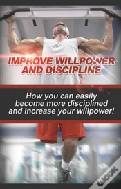 Capa do artigo Improve Willpower And Discipline