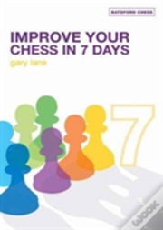 Improve Your Chess In 7 Days