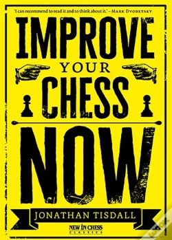 Capa do artigo Improve Your Chess Now - New Edition