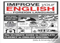 Improve Your English As A Foreign Language