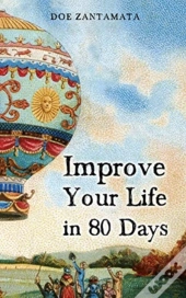 Improve Your Life In 80 Days
