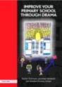 Improve Your Primary School Through Drama - Preview