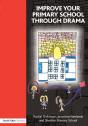 Improve Your Primary School Through Drama - Preview