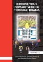 Improve Your Primary School Through Drama - Preview