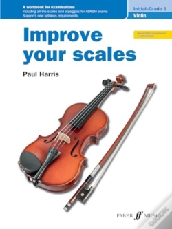 Capa do artigo Improve Your Scales! Violin Initial And Grade 1