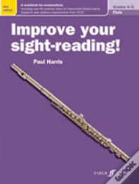 Improve Your Sight-Reading! Flute Grades 4-5