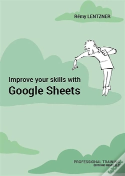 Capa do artigo Improve Your Skills With Google Sheets