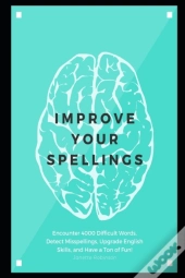 Improve Your Spellings
