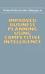 Improved Business Planning Using Competitive Intelligence - Preview