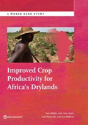 Improved Crop Productivity For Africa'S Drylands - Preview