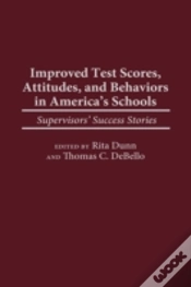 Capa do artigo Improved Test Scores, Attitudes, And Behaviors In America