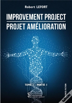 Capa do artigo Improvement Project ; Projet Amélioration T.1 Partie 1