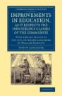 Improvements In Education, As It Respects The Industrious Classes Of The Community - Preview