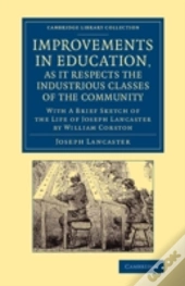 Improvements In Education, As It Respects The Industrious Classes Of The Community